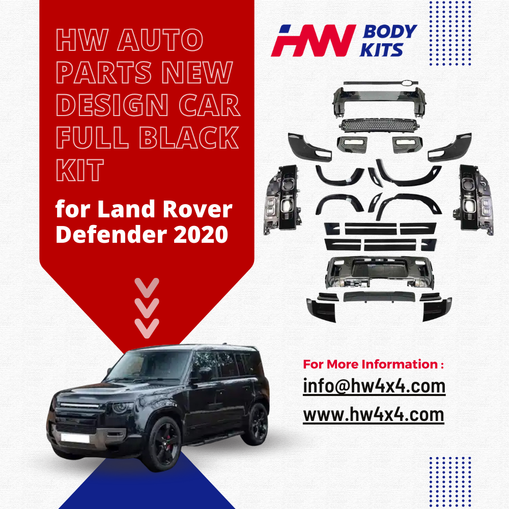 HW Auto Parts New Design Car Full Black Kit for Land Rover Defender 2020